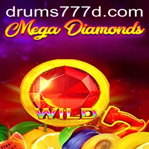 The Exciting World of MegaDiamond: Unlocking the Secrets of DRUMS777