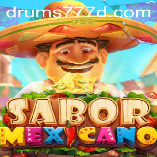 Exploring the Exciting World of SaborMexicano and DRUMS777