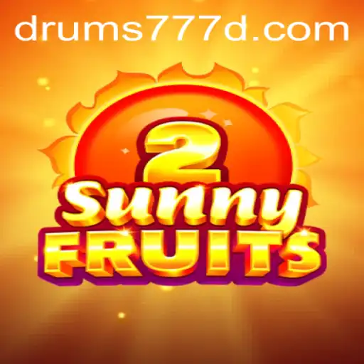 Exploring SunnyFruits2: A Fresh Spin on Slot Gaming with DRUMS777